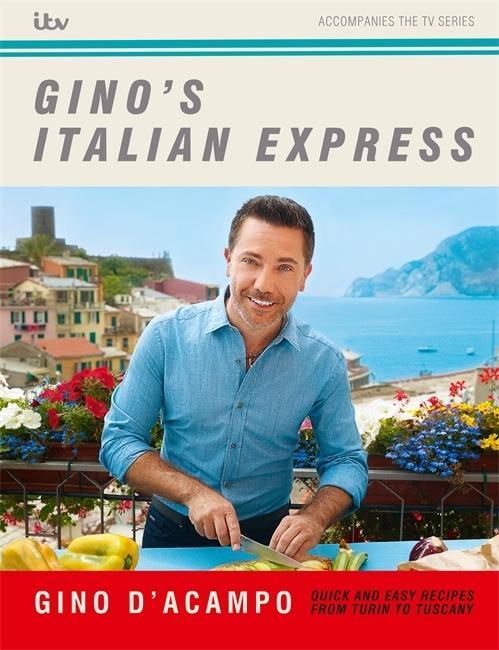 Könyv Gino's Italian Express Gino D'Acampo