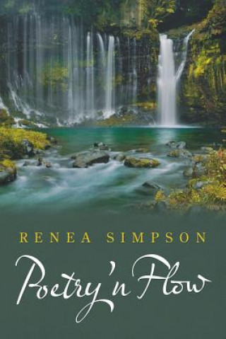 Könyv Poetry 'n Flow RENEA SIMPSON