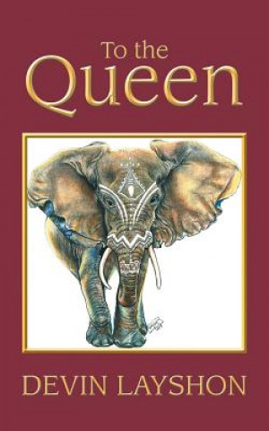 Knjiga To the Queen Devin Layshon