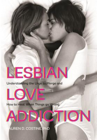 Carte Lesbian Love Addiction Lauren D. Costine