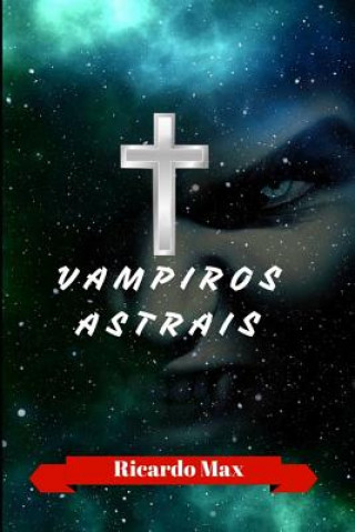 Książka Vampiros Astrais Ricardo Max