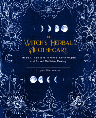 Kniha Witch's Herbal Apothecary Marysia Miernowska