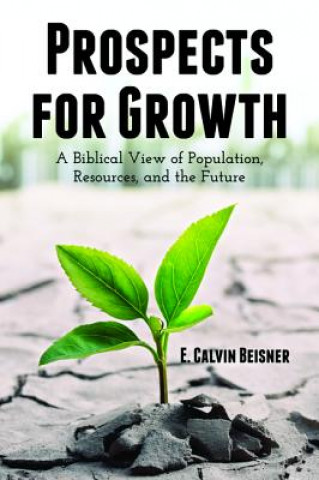 Kniha Prospects for Growth E. CALVIN BEISNER