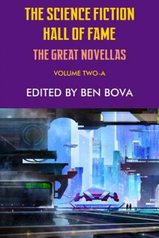 Könyv Science Fiction Hall of Fame Volume Two-A BEN BOVA
