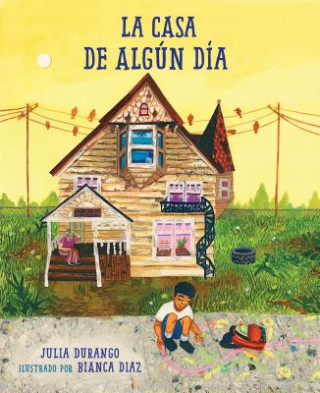 Könyv La casa de algun dia Julia Durango