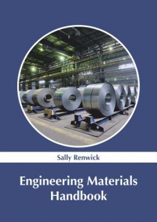 Knjiga Engineering Materials Handbook Sally Renwick