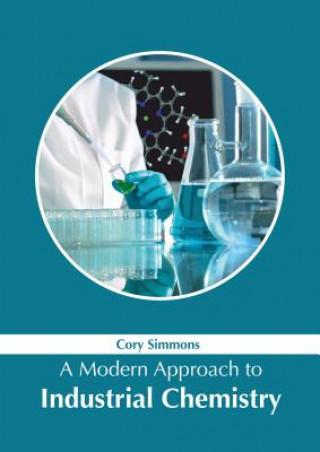 Book Modern Approach to Industrial Chemistry Cory Simmons