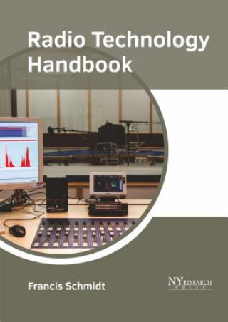 Kniha Radio Technology Handbook Francis Schmidt