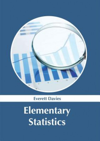 Книга Elementary Statistics Everett Davies