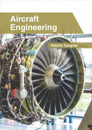 Kniha Aircraft Engineering Natalie Spagner