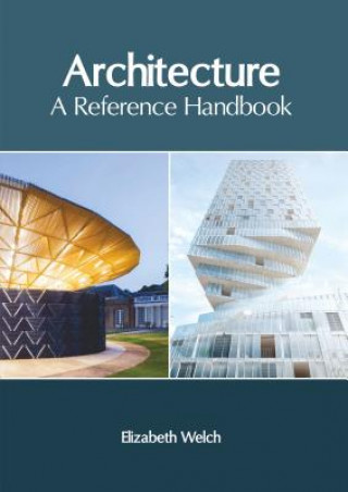 Książka Architecture: A Reference Handbook Elizabeth Welch