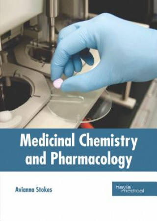 Книга Medicinal Chemistry and Pharmacology Avianna Stokes