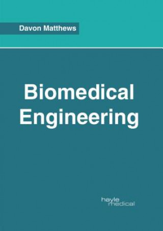 Knjiga Biomedical Engineering Davon Matthews