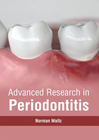 Könyv Advanced Research in Periodontitis Norman Waltz
