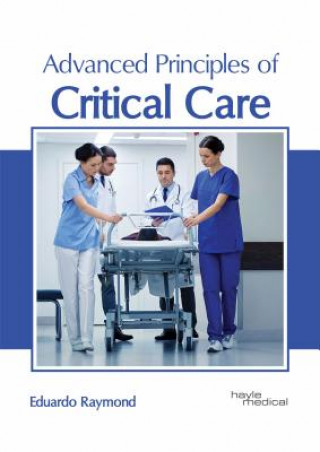 Książka Advanced Principles of Critical Care Eduardo Raymond