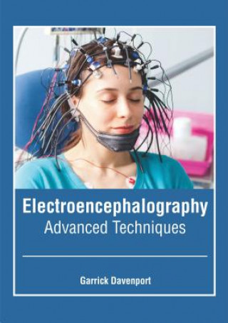 Książka Electroencephalography: Advanced Techniques Garrick Davenport