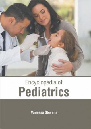 Carte Encyclopedia of Pediatrics Vanessa Stevens