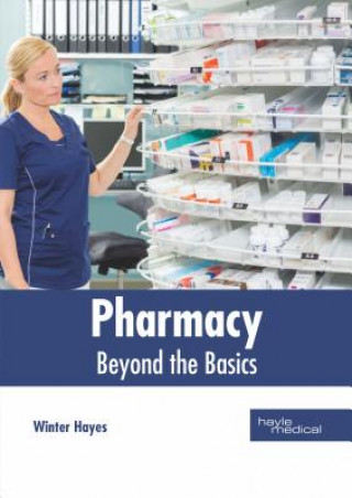 Книга Pharmacy: Beyond the Basics Winter Hayes
