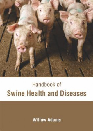 Libro Handbook of Swine Health and Diseases Willow Adams