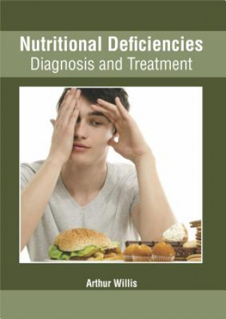 Kniha Nutritional Deficiencies: Diagnosis and Treatment Arthur Willis