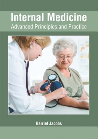 Kniha Internal Medicine: Advanced Principles and Practice Harriet Jacobs
