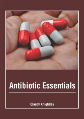 Könyv Antibiotic Essentials Clancy Knightley