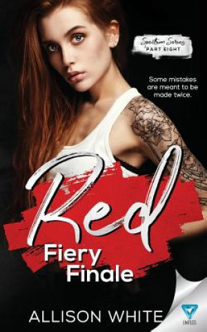 Knjiga Red: Fiery Finale Allison White