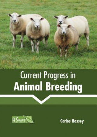 Kniha Current Progress in Animal Breeding Carlos Hassey