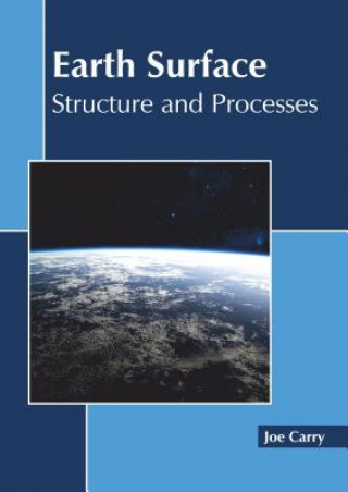 Book Earth Surface: Structure and Processes Joe Carry