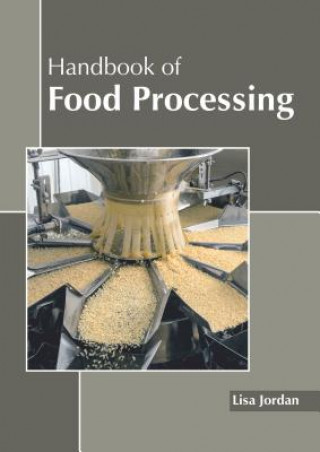 Kniha Handbook of Food Processing Lisa Jordan