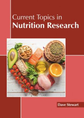 Knjiga Current Topics in Nutrition Research Dave Stewart