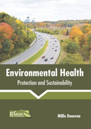 Knjiga Environmental Health: Protection and Sustainability Millie Donovan