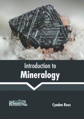 Kniha Introduction to Mineralogy Cyaden Ross