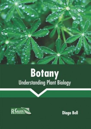 Kniha Botany: Understanding Plant Biology Diago Bell