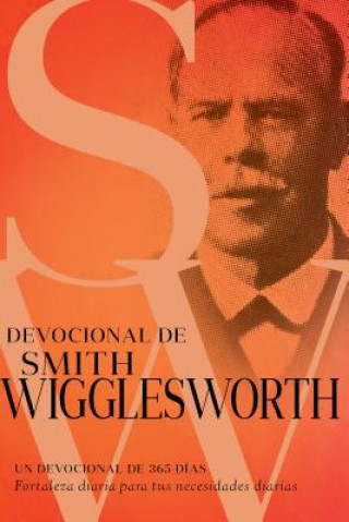 Kniha Devocional de Smith Wigglesworth Smith Wigglesworth