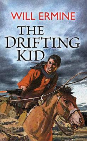 Knjiga The Drifting Kid Will Ermine