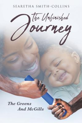 Knjiga Unfinished Journey SEARE SMITH-COLLINS