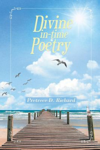 Książka Divine In-Time Poetry PRETRECE RICHARD