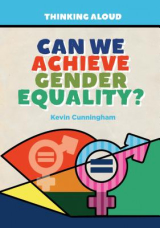 Knjiga Can We Achieve Gender Equality? Kevin Cunningham