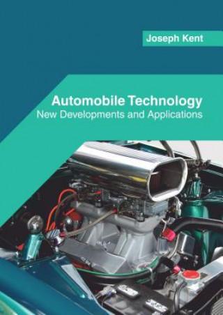 Carte Automobile Technology: New Developments and Applications Joseph Kent