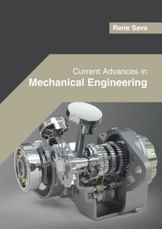 Boek Current Advances in Mechanical Engineering Rene Sava