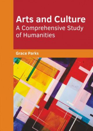 Buch Arts and Culture: A Comprehensive Study of Humanities Grace Parks