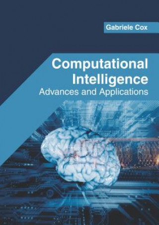 Buch Computational Intelligence: Advances and Applications Gabriele Cox