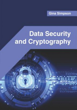 Knjiga Data Security and Cryptography Gina Simpson
