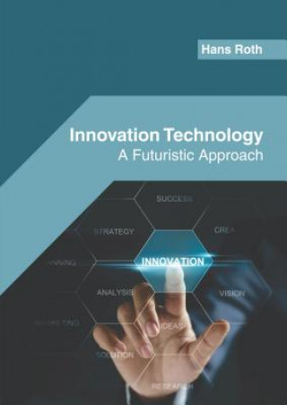Carte Innovation Technology: A Futuristic Approach Hans Roth
