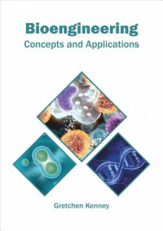 Boek Bioengineering: Concepts and Applications Gretchen Kenney