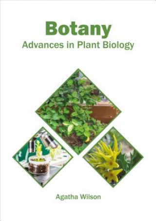 Kniha Botany: Advances in Plant Biology Agatha Wilson