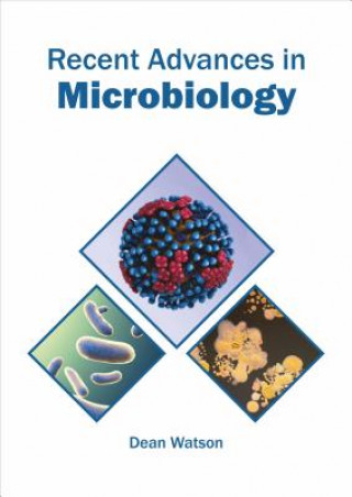 Carte Recent Advances in Microbiology Dean Watson