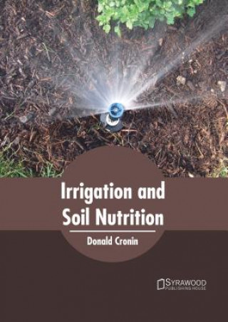 Książka Irrigation and Soil Nutrition Donald Cronin