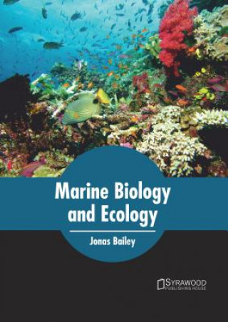 Könyv Marine Biology and Ecology Jonas Bailey